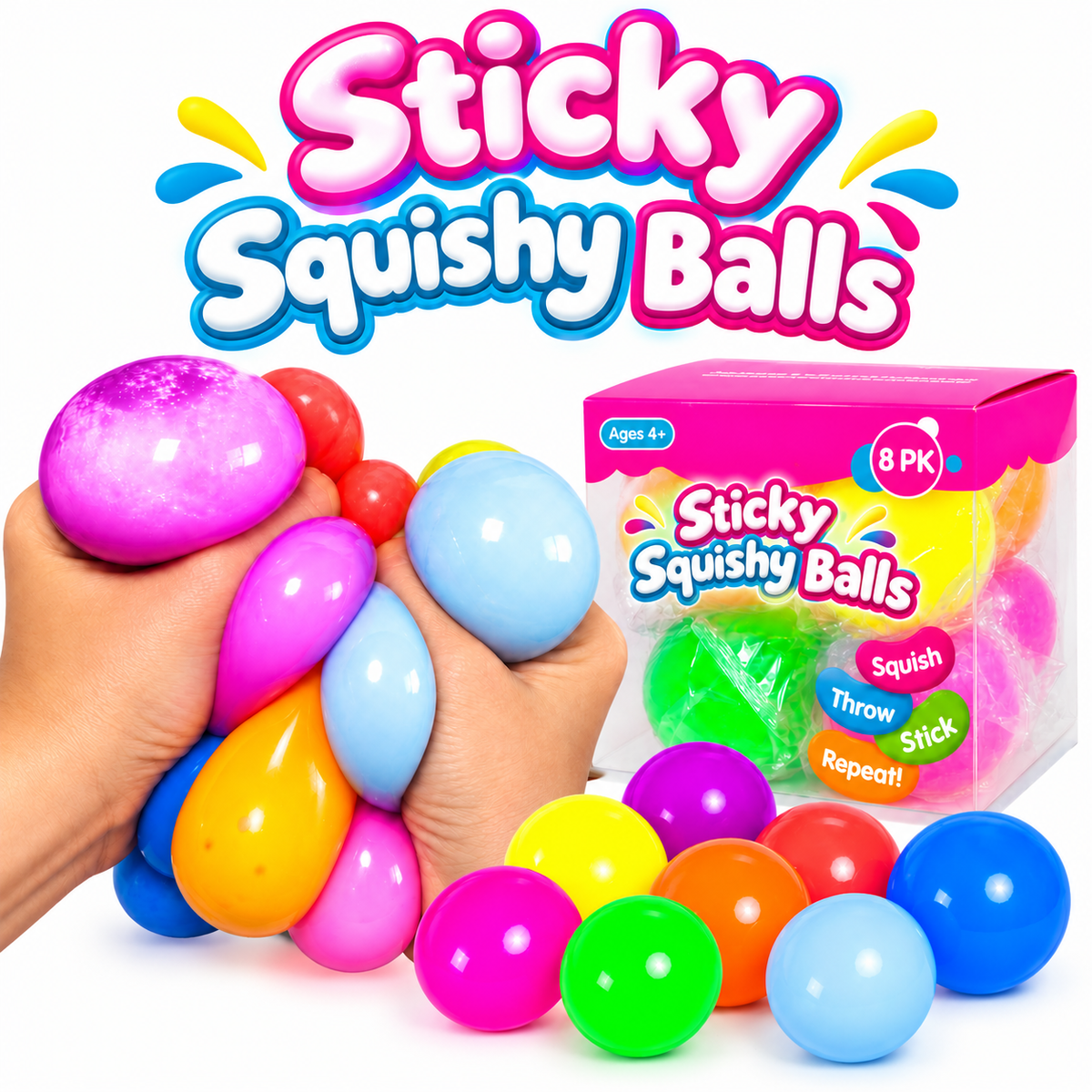 A hand squeezing a cluster of colorful sticky squishy balls next to a pink box labeled 'Sticky Squishy Balls 8 PK' on a white background, with more balls scattered in front and large product text at the top.